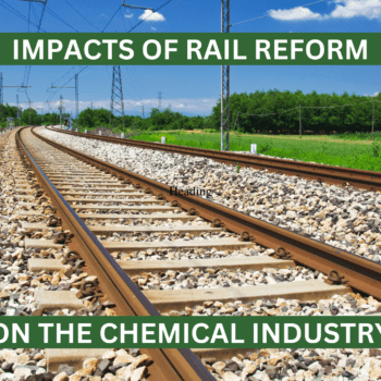 Rail Reform’s Impact on the Chemical Industry